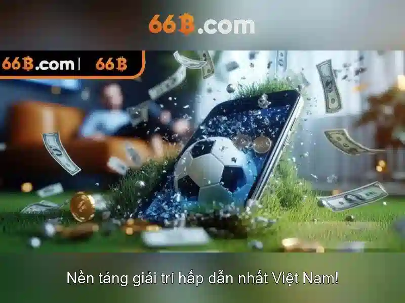 Ưu Điểm Của 66B Chính Thức